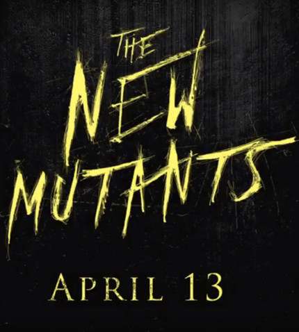 THE NEW MUTANTS: The X-Men Franchise Goes Full On Horror In First Trailer